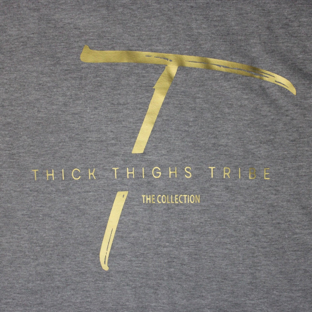 Thick Thigh Tribe Tee - Grey x Gold