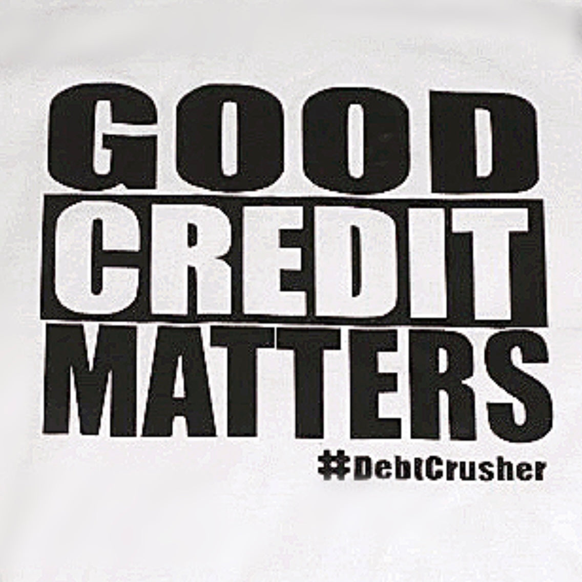 Debt Crusher Tee